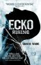 [Ecko Series 01] • Ecko Rising